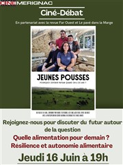 Ciné-Débat : Jeunes Pousses Cin Mrignac Affiche