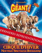 Le Cirque d'Hiver Bouglione dans Géant ! Cirque d'Hiver Bouglione Affiche