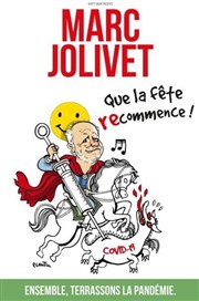 Marc Jolivet dans Que la fête recommence Parc du Palais Longchamp Affiche