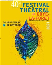 En ce temps-là, l'amour | Festival Théâtral de Coye la Forêt Centre Culturel Coye la Fort Affiche
