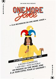 One More Joker, le tremplin stand-up du One More Joke Maison One More Affiche