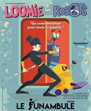 Loomie et les robots Le Funambule Montmartre Affiche