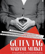 Guten Tag, Madame Merkel Les Dchargeurs - Salle Vicky Messica Affiche