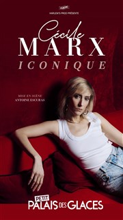 Cécile Marx dans Iconique Petit Palais des Glaces Affiche