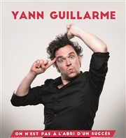 Yann Guillarme dans On n'est pas à l'abri d'un succès Boui Boui Caf Comique Affiche