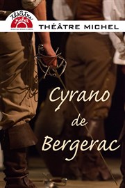 Cyrano de Bergerac Théâtre Michel Affiche