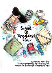 Signé, le Breakfast Club Thtre de Bihorel, foyer municipal Affiche