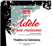Adèle a ses raisons Théâtre Le Célimène Affiche