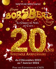 Cirque de Noël Borsberg : 20 ans ! Spectacle anniversaire Chapiteau du Cirque de Nol Borsberg  Caen Affiche