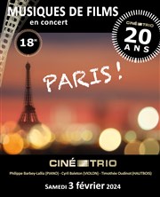 Ciné Trio Concert n°58 : Paris ! | Musiques de films Temple des Batignolles Affiche