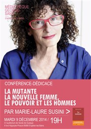 Conférence-dédicace de Marie-Laure Susini "la mutante, la nouvelle femme, le pouvoir et les hommes" Ecole de musique et de danse Affiche
