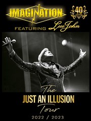 Imagination feat Leee John : The just an illusion tour - 40 years Casino Théâtre Barrière Affiche