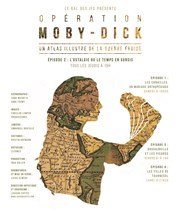 Opération Moby Dick - Episode 2 : L´Ostalgie ou le temps en sursis Thtre Clavel Affiche