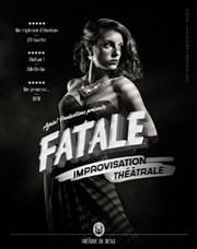 Fatale Théâtre de Nesle - grande salle Affiche