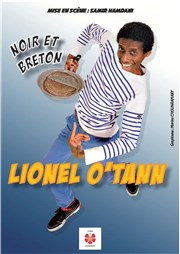 Lionel O'Tann dans Noir et Breton Le Paris de l'Humour Affiche