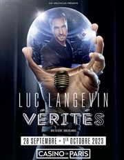 Luc Langevin dans Vérités Casino de Paris Affiche