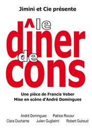 Jimini et Cie : Le dîner de cons Salle des ftes de Saint-Affrique Affiche