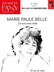 Marie Paule Belle : Ici et Maintenant Théâtre de Passy Affiche