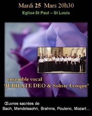 Ensemble vocal Jubilate Deo & Soliste Lyrique Eglise Saint Paul - Saint Louis Affiche