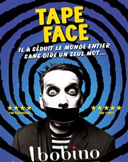 Tape Face Bobino Affiche