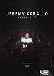 Jérémy Corallo dans Préface(s) Thtre du Marais Affiche