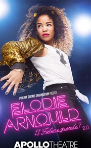 Elodie Arnould dans Future Grande ? 2.0 Apollo Théâtre - Salle Apollo 360 Affiche
