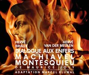 Dialogue aux enfers entre Machiavel et Montesquieu Le Thtre de Poche Montparnasse - Le Petit Poche Affiche