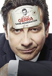 Laurent Gerra dans Sans modération Théâtre des 2 Anes Affiche