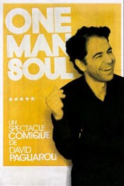 David Pagliaroli dans One Man Soul Boui Boui Caf Comique Affiche