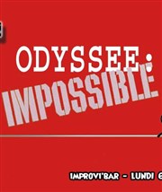 Odyssée : Impossible Improvi'bar Affiche