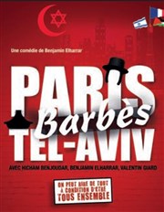 Paris Barbès Tel Aviv La Comédie de Nice Affiche