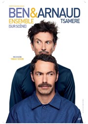 Ben et Arnaud Tsamère | Ensemble sur scène Centre Culturel de Saint Thibault des Vignes Affiche