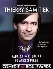 Thierry Samitier dans Mes 15 Meilleures et mes 2 pires Le Mtropole Affiche