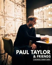 Paul Taylor & Friends La Nouvelle Eve Affiche