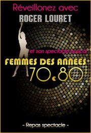 Femmes des années 70-80 | Dîner spectacle Le Rex de Toulouse Affiche