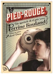 Perrine Rouland dans Pied rouge Thtre Instant T Affiche