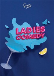 Le Ladies Comedy Thtre de la Cit Affiche