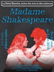 Madame Shakespeare La Reine Blanche Affiche