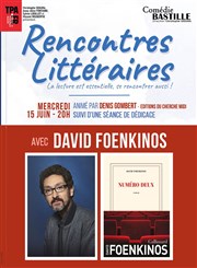Rencontres littéraires | avec David Foenkinos Comdie Bastille Affiche