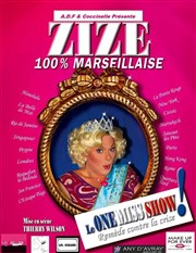Zize dans 100% marseillaise La comdie de Marseille (anciennement Le Quai du Rire) Affiche