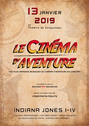 Le Cinéma d'aventure | Sinfonia Pop Orchestra Thtre de Longjumeau Affiche