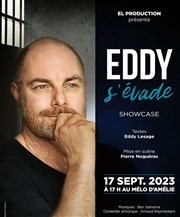 Eddy Lesage dans Eddy sans filtre Théâtre Le Mélo D'Amélie Affiche