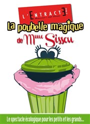 La poubelle magique de Mme Sissou Entracte Saint Martin Affiche
