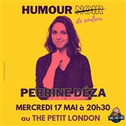 Perrine Déza dans Humour de couleur The Petit London Affiche