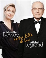 Natalie Dessay et Michel Legrand | Entre Elle et Lui CEC - Thtre de Yerres Affiche
