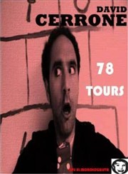 David Cerrone dans 78 Tours Thatre Popul'Air de la Mre Lachaise Affiche