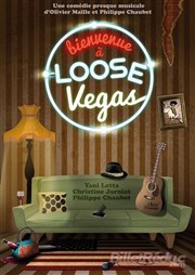 Bienvenue à Loose Vegas Caf-Thatre L'Atelier des Artistes Affiche