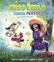Miss Écolo contre Pestos (le roi des pesticides) Thtre des Brunes Affiche