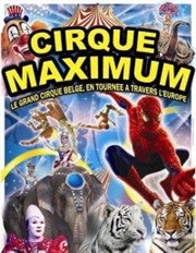 Le Cirque Maximum | - Maubeuge Chapiteau Maximum  Maubeuge Affiche