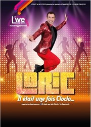 Il était une fois Cloclo 100% Live | Nouveau show Thtre Francis Gag - Grand Auditorium Affiche